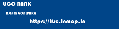 UCO BANK  ASSAM GOALPARA    ifsc code